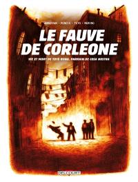 Le Fauve de Corleone : vie et mort de Toto Riina, parrain de Cosa Nostra