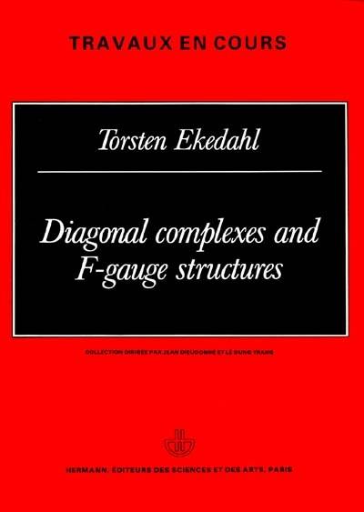 Diagonal complexes and F-Gauge structures