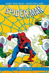 Spectacular Spider-Man : l'intégrale. 1979
