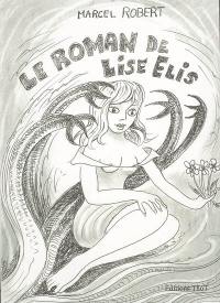 Le roman de Lise Elis