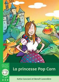 La princesse Pop Corn