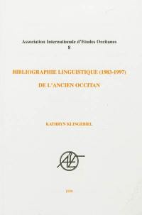 Bibliographie linguistique (1983-1997) de l'occitan médiéval et moderne