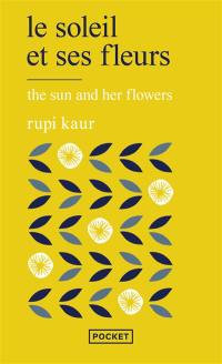 Le soleil et ses fleurs. The sun and her flowers