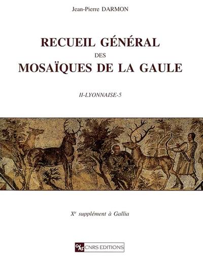 Recueil général des mosaïques de la Gaule. Vol. 2-5. Province de Lyonnaise. Partie nord-ouest