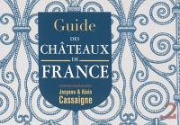 Guide des châteaux de France