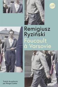 Foucault à Varsovie