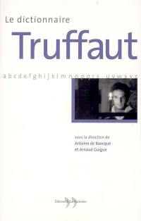 Le dictionnaire Truffaut