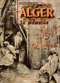 Alger, la mémoire