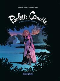 Paulette Comète. Vol. 2. Reine des gangsters intérimaire
