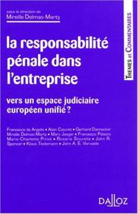 La responsabilité pénale dans l'entreprise : vers un espace judiciaire européen unifié ?