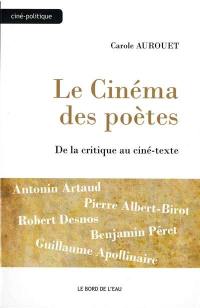 Le cinéma des poètes : de la critique au ciné-texte