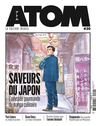 Atom : la culture manga, n° 20. Saveurs du Japon : l'odyssée gourmande du manga culinaire
