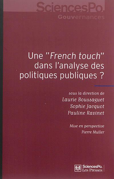 Une French touch dans l'analyse des politiques publiques ?