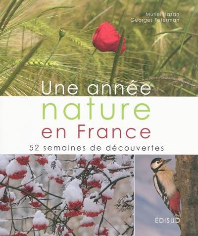 Une année nature en France : 52 semaines de découvertes