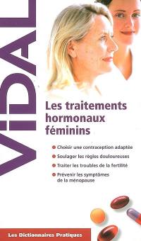 Les traitements hormonaux féminins
