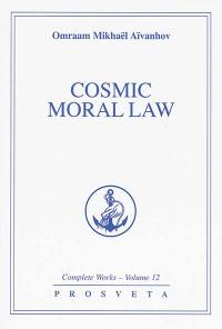 Complete works. Vol. 12. Cosmic moral law