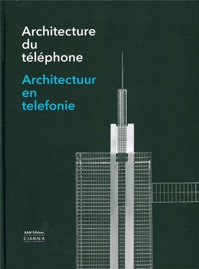 Architecture du téléphone. Architectuur en telefonie