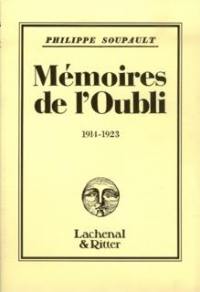 Mémoires de l'oubli. Vol. 2. 1914-1923