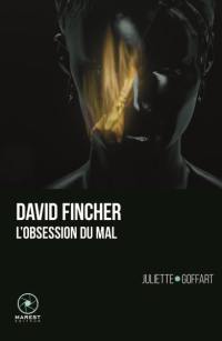David Fincher : l'obsession du mal