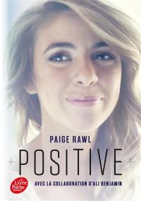 Positive : biographie de Paige Rawl