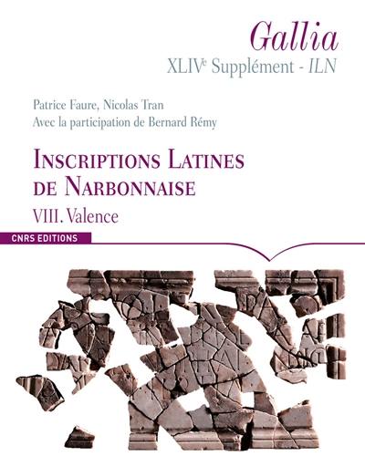 Inscriptions latines de Narbonnaise. Vol. 8. Valence