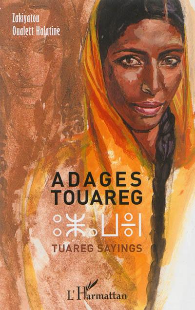 Adages touareg. Tuareg sayings