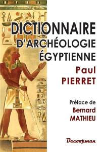Dictionnaire d'archéologie égyptienne