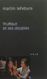 Truffaut et ses doubles