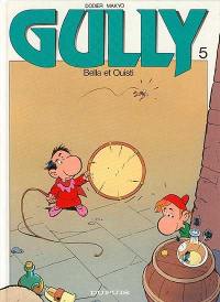 Les Aventures de Gully. Vol. 5. Bella et Ouisti