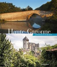 Haute-Garonne, patrimoine & art de vivre