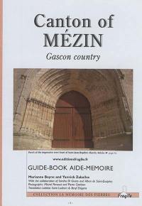 Canton of Mézin : Gascogne country : guide-book aide-mémoire