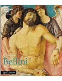 Giovanni Bellini, influences croisées : exposition, Paris, Musée Jacquemart-André, du 3 mars au 17 juillet 2023