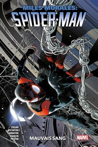 Miles Morales : Spider-Man. Vol. 2. Mauvais sang