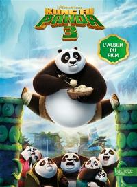 Kung Fu Panda 3 : l'album du film