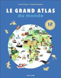 Le grand atlas du monde : 12 cartes