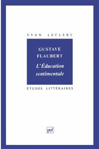 Gustave Flaubert, L'éducation sentimentale