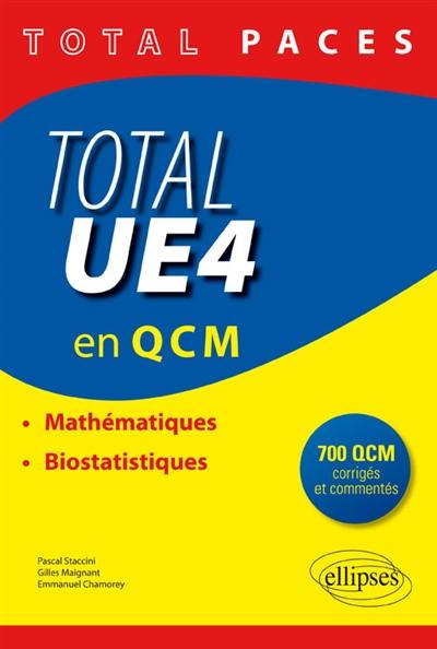 Total UE 4 en QCM : mathématiques, biostatistiques