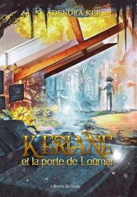 Kériane et la porte de Loümar