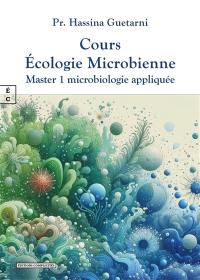 Cours écologie microbienne : master 1 microbiologie appliquée