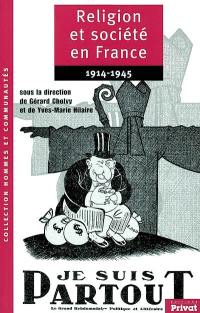 Religion et société en France, 1914-1945