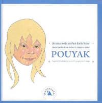 Pouyak : la petite fille eskimau qui jouait à la poupée tout le temps : un texte inédit