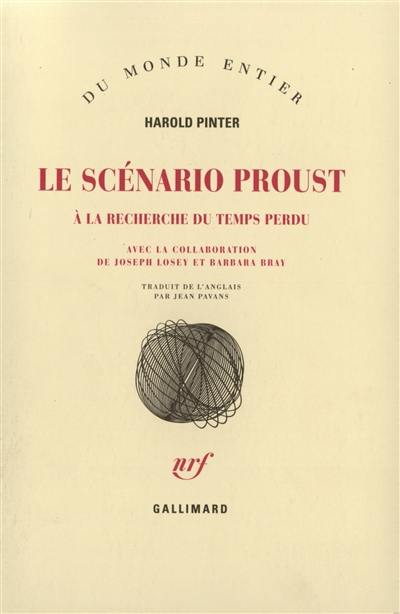 Le scénario Proust : A la recherche du temps perdu