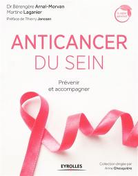 Anticancer du sein : prévenir et accompagner