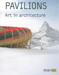 Pavilions, art in architecture