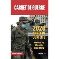 Carnet de guerre : 2020, année de conflits
