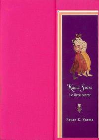 Kama-sutra : le livre secret