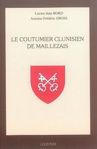 Le coutumier clunisien de Maillezais