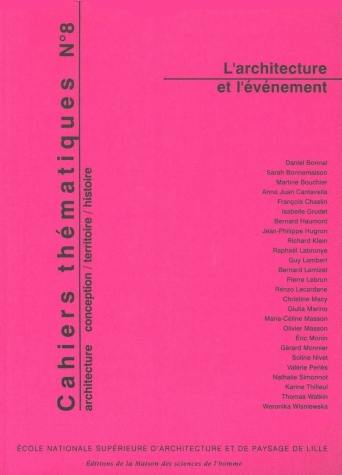 Cahiers thématiques, n° 8. L'architecture et l'événement