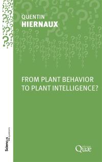 From plant behavior to plant intelligence?