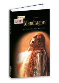 Mandragore : histoire d'un être mystérieux